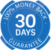 30 Days 100% Money Back Guarantee